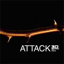 In the center, the words "ATTACK", "30 Seconds to Mars" and four symbols (₪ ᴓ III ·o.) are written in white font, with the "30" in bold. On the black background appears a branch with three thorns.