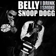 A black-and-white cover shows a husky Arabian and an African-American smoking cigarettes. The words "Belly Snoop Dogg" and "I Drink I Smoke" are written in white capital letters and grey capital letters, respectively.