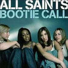 A portrait in the background colour of turquoise featuring four young women sitting side by side knees up. All women are wearing jeans and sleeveless tops. Centred above them in broken capital letter font is the name 'All Saints' in white with the title 'Bootie Call' in turquoise directly below it.