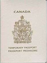 Cover of a Canadian Temporary Passport.  Cover is white colour with a gold-coloured crest.  Text reads "CANADA" above the crest, and "TEMPORARY PASSPORT" and "PASSEPORT PROVISOIRE" beneath the crest.