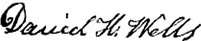 Signature of Daniel H. Wells