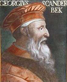 Skanderbeg, Albanian national hero and most important leader of the Ottoman-Albanian wars