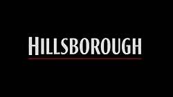 Title card for the 1996 television production entitled Hillsborough