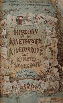 Book cover displaying the words "History of the Kinetograph, Kinetoscope, and Kinetophonograph" surrounded by illustrations of varying nature