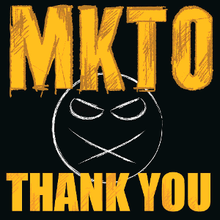 A drawing of an angry face with an "x" as its mouth with the words "MKTO" and "Thank You" are written in yellow capital letters above and below it, respectively.