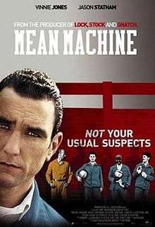 Poster for the movie entitled Mean Machine