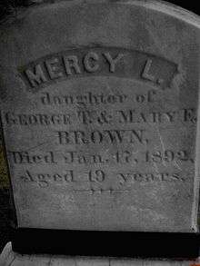 Gravestone of Mercy Brown, which reads "Mercy L., daughter of George T. and Mary E. Brown, Died Jan. 17, 1892, Aged 19 years