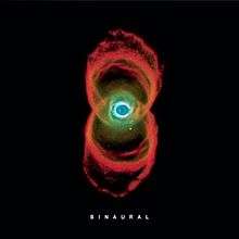 In a black background is the image of a nebula, which resembles two orange rings of smoke, with an eye-like structure in their intersection. Below it is the title "BINAURAL" in white letters.