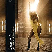 Beyoncé standing in a sandy room in front of a large pillar. She wears a yellow dress and high black boots, and has her right fist raised in the air. Towards the left of the cover is a black vertical strip which has the words "Beyoncé" and "Run the World (Girls)" written sideways.