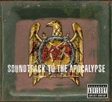 A green toned square box with a golden bird with the context "Slayer" in the middle of it, and the words "Soundtrack to the Apocalypse" at the feet of the eagle.