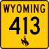 Wyoming Highway 413 marker