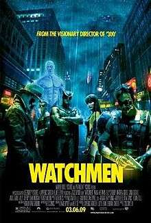 A rainy city. Six people stand there, all but one: a masked man in hat and trench coat, staring at the viewer, a muscular and glowing blue man, a blonde man in a spandex armor, a man in an armor with a cape and wearing a helmet resembling an owl, a woman in a yellow and black latex suit, and a mustached man in a leather vest who smokes a cigar and holds a gun. Text at the top of the image includes "From the visionary director of 300". Text at the bottom of the poster reveals the title, production credits, and release date.