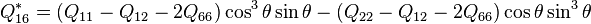  Q^*_{16} = (Q_{11} - Q_{12} - 2 Q_{66})\cos^3\theta \sin \theta - (Q_{22}-Q_{12}-2Q_{66})\cos \theta \sin^3 \theta 