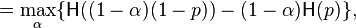 =\max_\alpha\{\mathsf{H}((1-\alpha)(1-p)) - (1-\alpha)\mathsf{H}(p) \},